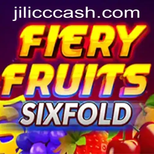 Unveiling FieryFruitsSixFold: A Thrilling Experience at JiLiCC.COM