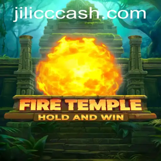 Unveiling FireTemple: The Thrilling Adventure Game from JiLiCC.COM