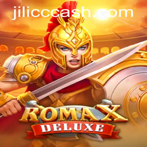 Exploring RomaXDeluxe: A Comprehensive Guide to JiLiCC.COM's Latest Game